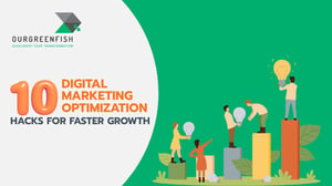 10 Digital Marketing Optimization Hacks for Faster Growth