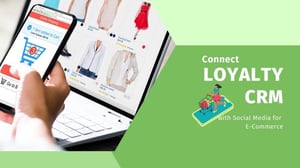 เชื่อมต่อ Loyalty CRM กับ การตลาดผ่าน Social Media ในธุรกิจ E-Commerce