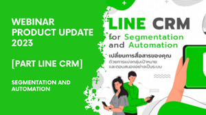 Webinar Product Update [Line CRM] 2023