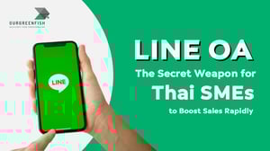 LINE OA : The Secret Weapon for Thai SMEs to Boost Sales Rapidly