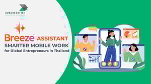 Breeze Assistant: Smarter Mobile Work for Global Entrepreneurs in Thailand
