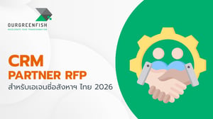 CRM Partner RFP สำหรับเอเจนซี่อสังหาฯ ไทย 2026