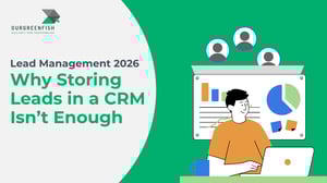 Lead Management 2026: Why Storing Leads in a CRM Isn’t Enough