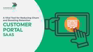 Customer Portal SaaS: Reducing Churn and Boosting Retention