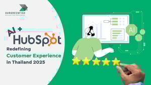 AI + HubSpot : Redefining Customer Experience in Thailand 2025