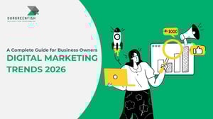 Digital Marketing Trends 2026 : A Complete Guide for Business Owners