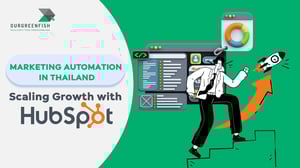 Marketing Automation in Thailand: Scaling Growth with HubSpot