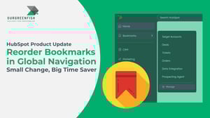 HubSpot Product Update: Reorder Bookmarks in Global Navigation