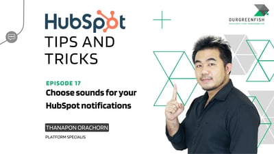 Tips and tricks ep17 Choose Sounds for Your HubSpot Notifications