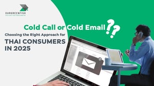 Cold Call or Cold Email: Right Approach for Thai Consumers in 2025