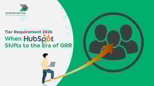 Tier Requirement 2026: When HubSpot Shifts to the Era of GRR