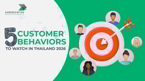 5 Customer Behaviors to Watch in Thailand 2026