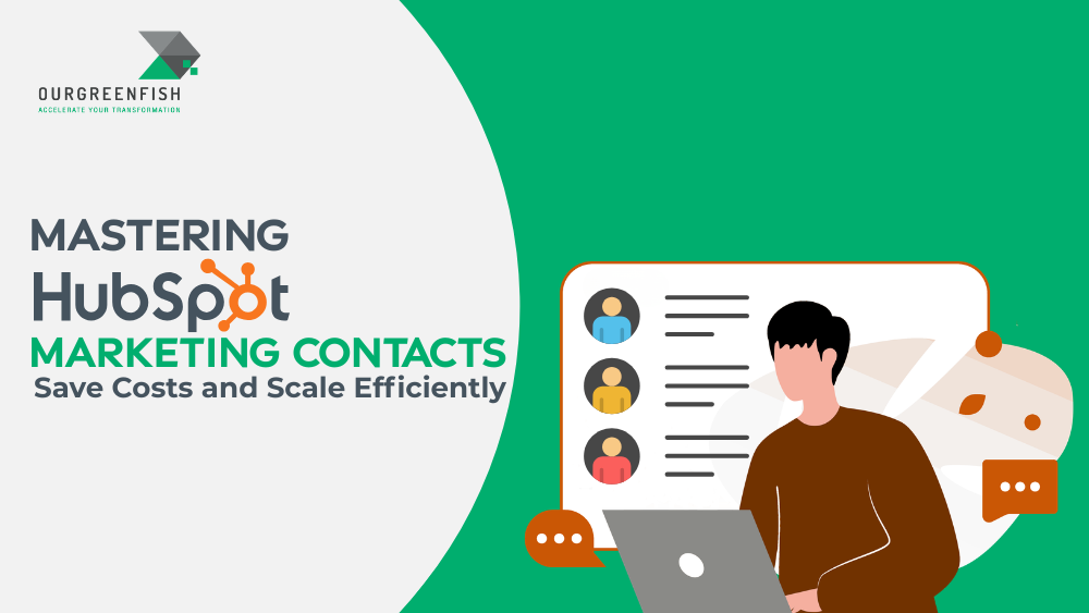 Mastering HubSpot Marketing Contacts